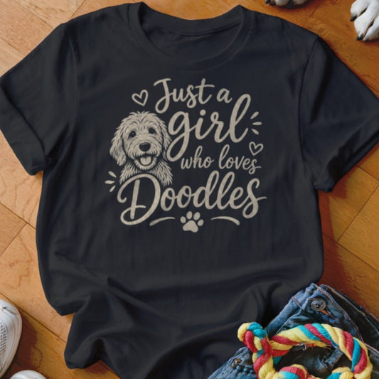 Just a Girl Who Loves Doodles Shirt - The Pawsitive Initiative