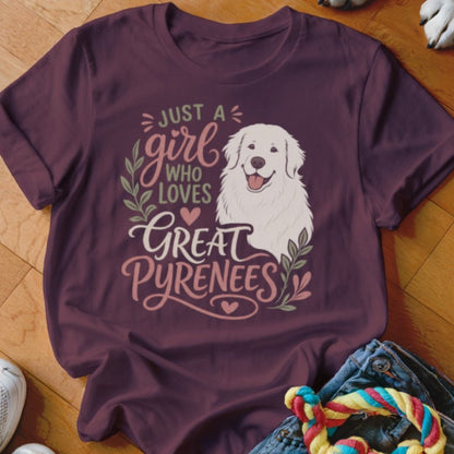 Just a Girl Who Loves Great Pyrenees Shirt - The Pawsitive Initiative