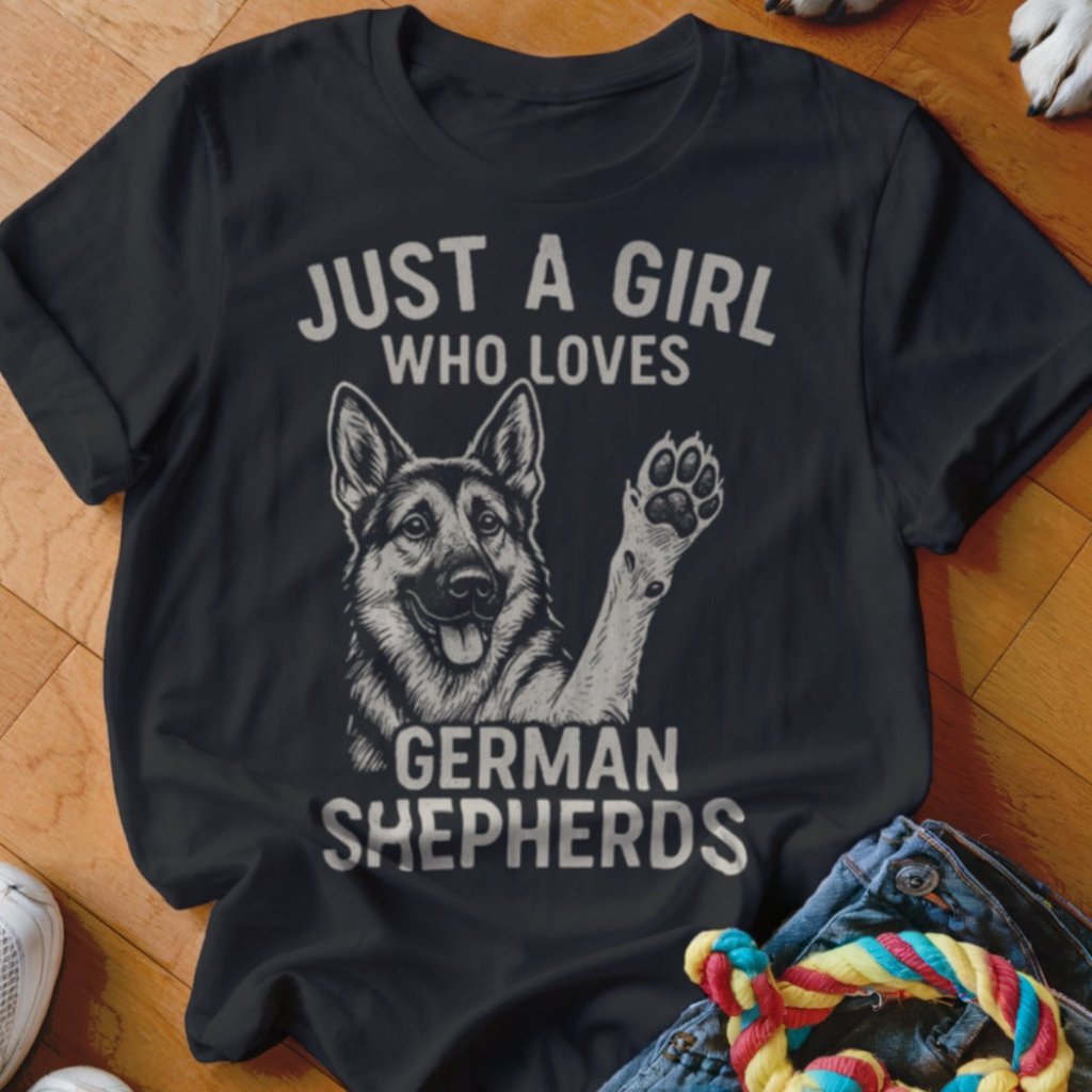 Just a Girl Who Loves GSD Shirt - The Pawsitive Initiative