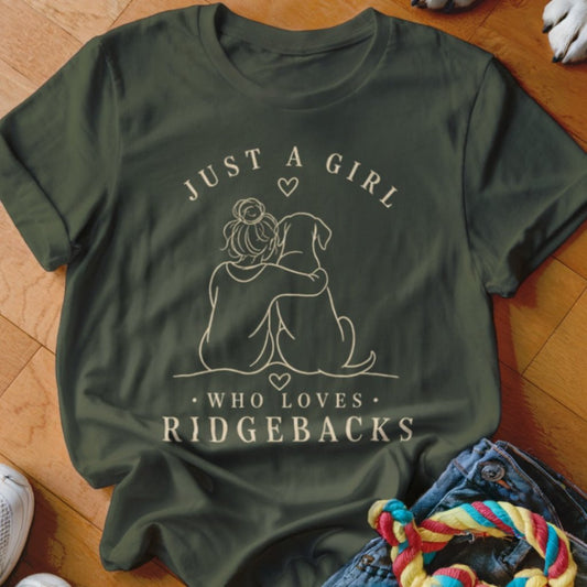Just A Girl Who Loves Ridgebacks Shirt - The Pawsitive Initiative