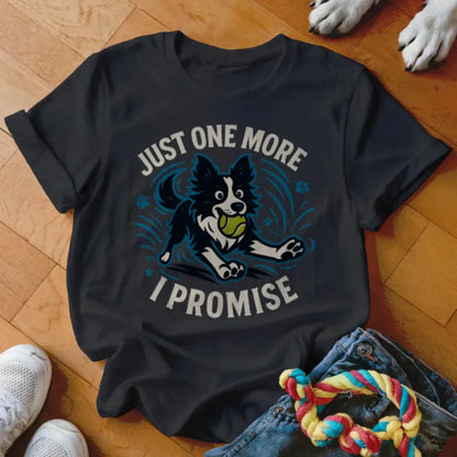 Just One More Shirt - The Pawsitive Initiative