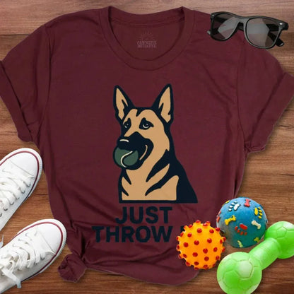 Just Throw It GSD Shirt - The Pawsitive Initiative