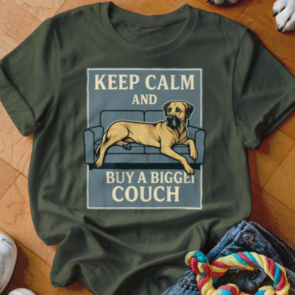 Keep Calm And Buy A Bigger Couch Shirt - The Pawsitive Initiative