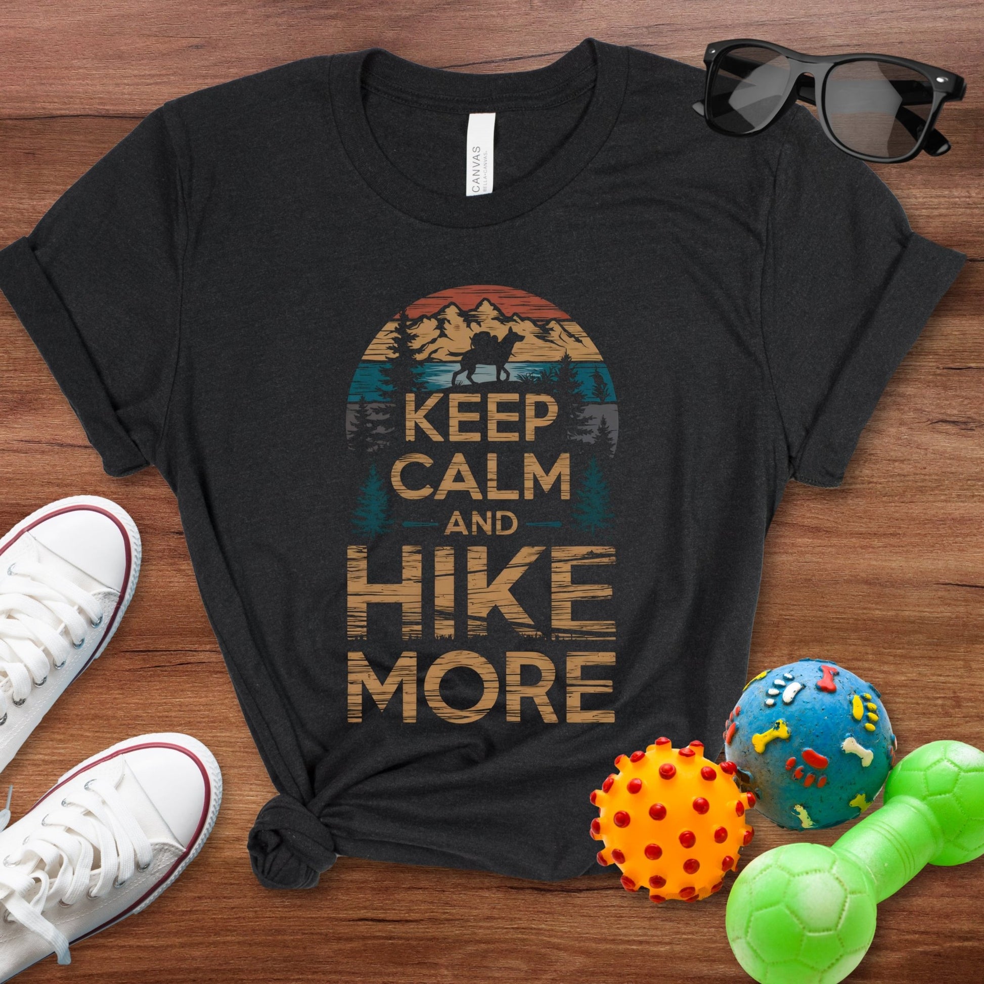 Keep Calm and Hike More Shirt - The Pawsitive Initiative