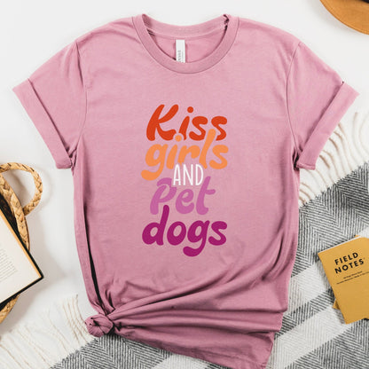 Kiss Girls and Pet Dogs Shirt - The Pawsitive Initiative