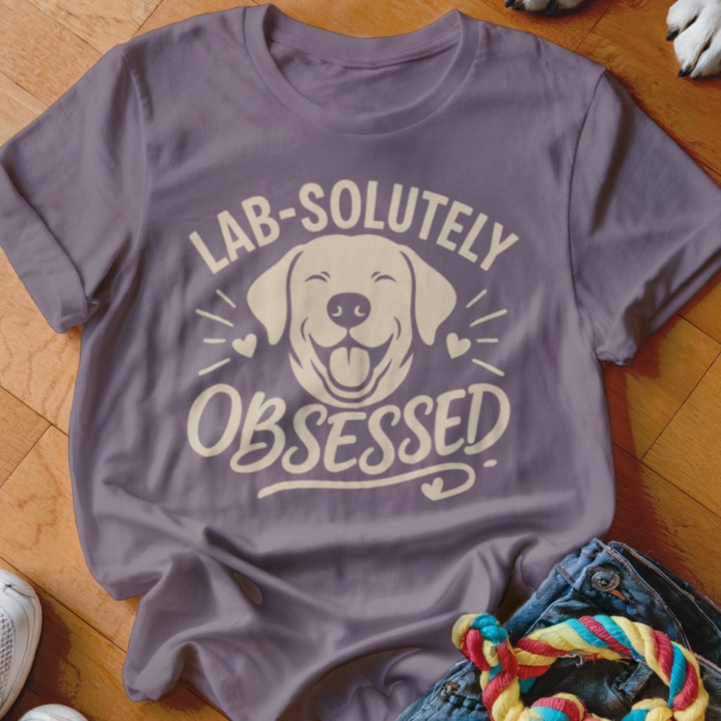 Lab-solutely Obsessed Shirt - The Pawsitive Initiative