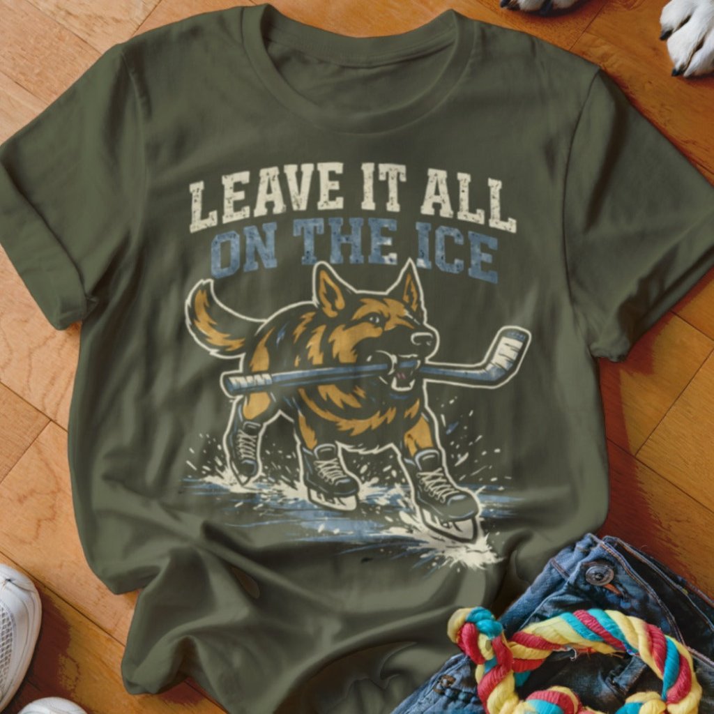 Leave it All On The Ice Shirt - The Pawsitive Initiative