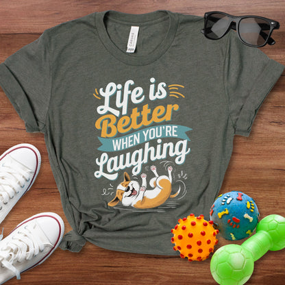 Life is Better Shirt - The Pawsitive Initiative