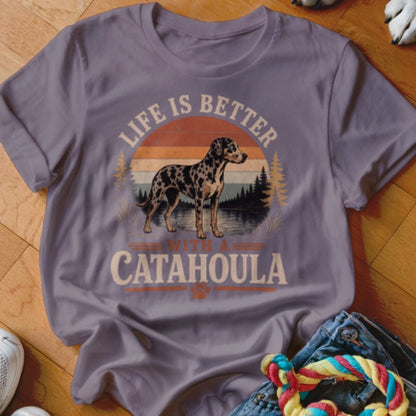Life Is Better With A Catahoula Shirt - The Pawsitive Initiative