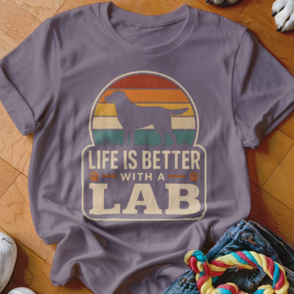Life is Better With a Lab Shirt - The Pawsitive Initiative