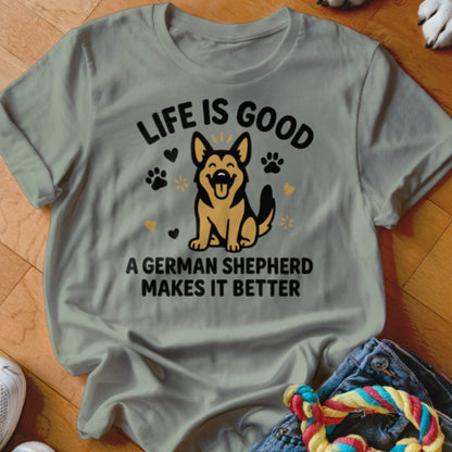 Life is Good GSD Shirt - The Pawsitive Initiative