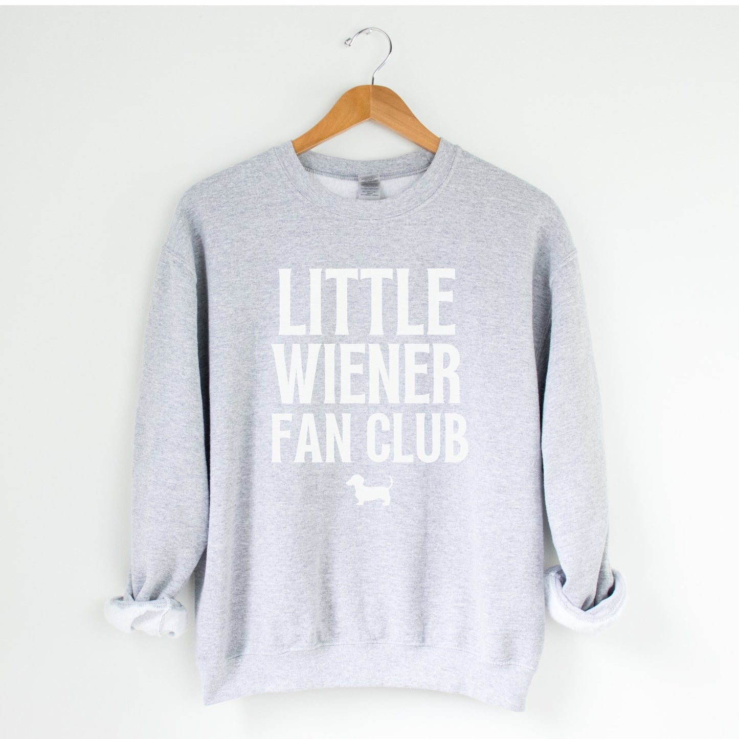 Little Wiener Fan Club Sweatshirt - The Pawsitive Initiative