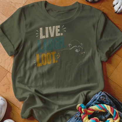 Live Laugh Loot Shirt - The Pawsitive Initiative