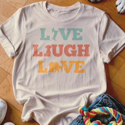 Live Laugh Love Doxie Shirt - The Pawsitive Initiative
