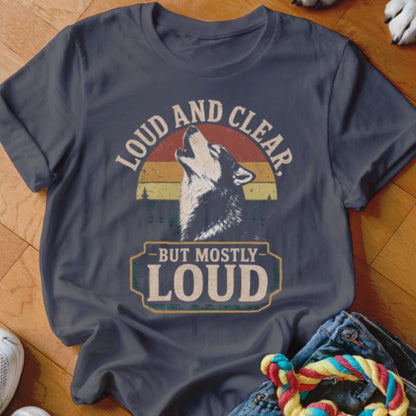 Loud and Clear Shirt - The Pawsitive Initiative