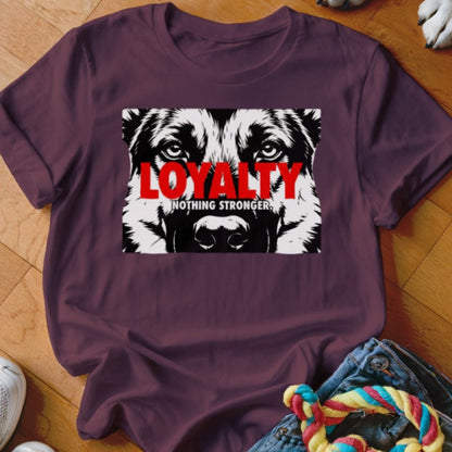 Loyalty Nothing Stronger Shirt - The Pawsitive Initiative