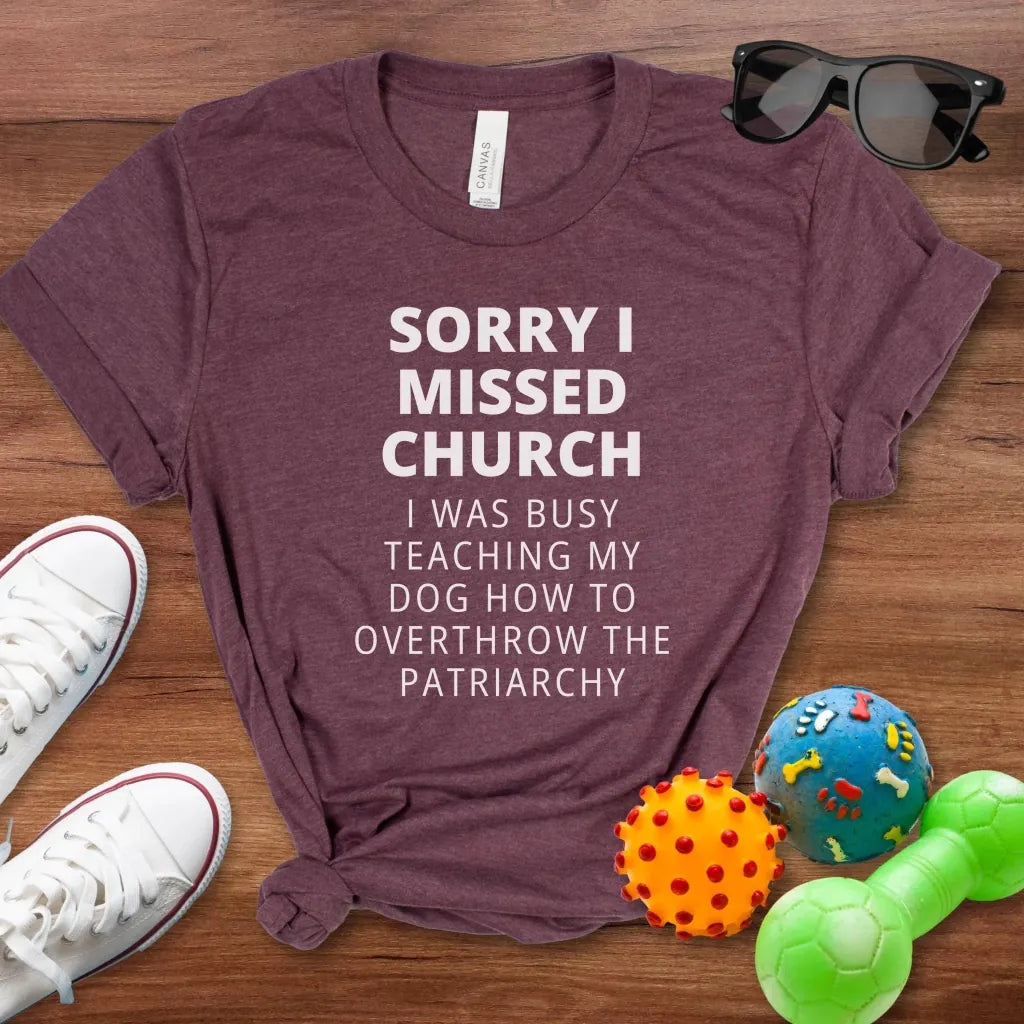 Missed Church Shirt - The Pawsitive Initiative