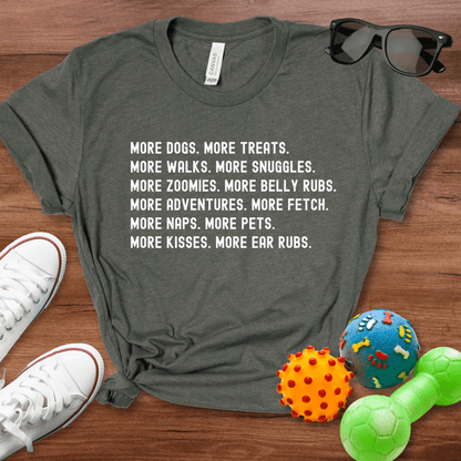 More Dogs Shirt - The Pawsitive Initiative