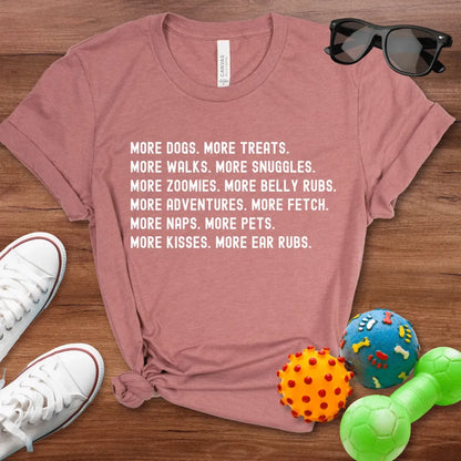 More Dogs Shirt - The Pawsitive Initiative