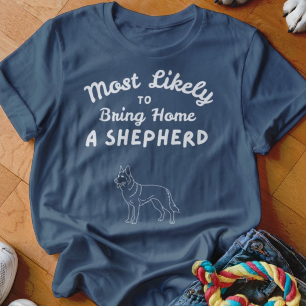Most Likely GSD Shirt - The Pawsitive Initiative