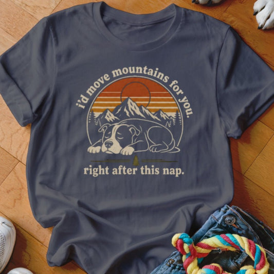 Move Mountains Shirt - The Pawsitive Initiative
