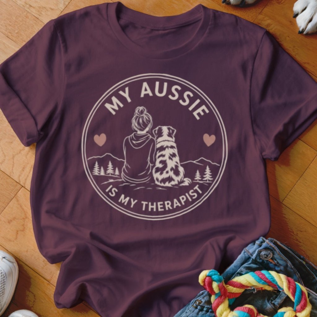 My Aussie Is My Therapist Shirt - The Pawsitive Initiative