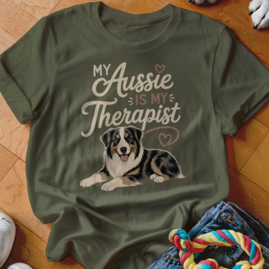 My Aussie Is My Therapist Shirt - The Pawsitive Initiative