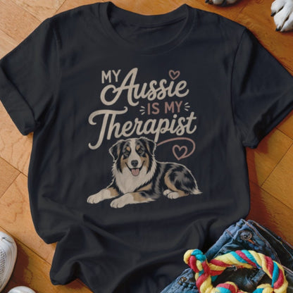 My Aussie Is My Therapist Shirt - The Pawsitive Initiative