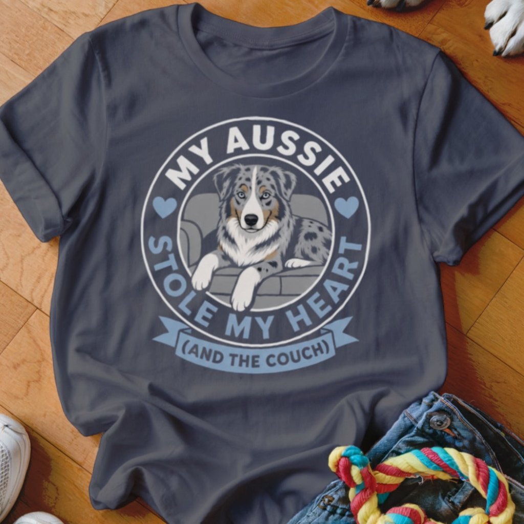 My Aussie Stole My Heart And The Couch Shirt - The Pawsitive Initiative