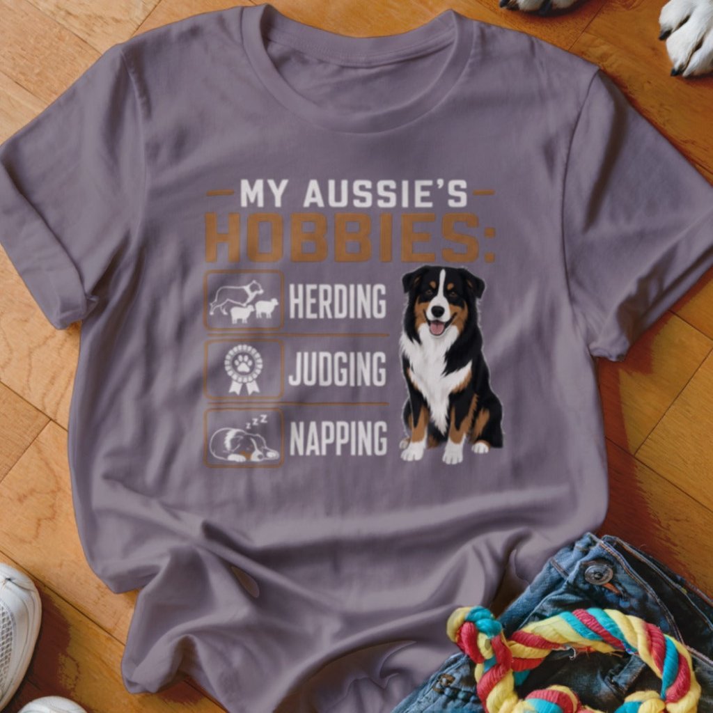 My Aussie's Hobbies Herding Judging Napping Shirt - The Pawsitive Initiative