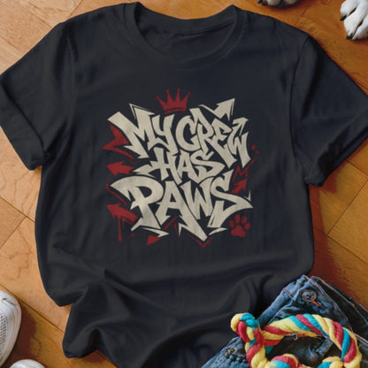My Crew Has Paws Shirt - The Pawsitive Initiative