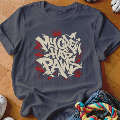 My Crew Has Paws Shirt - The Pawsitive Initiative