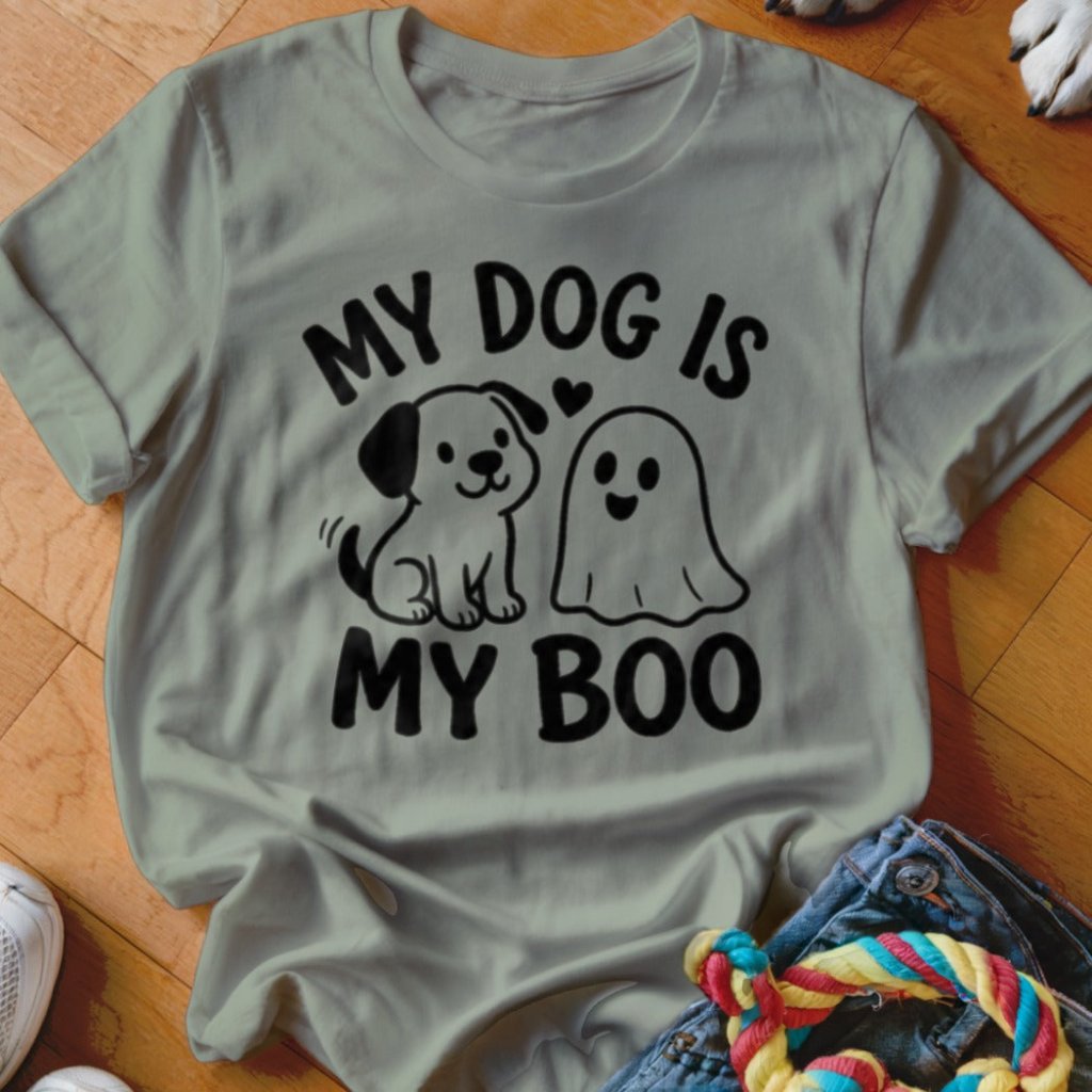 My Dog Is My Boo Shirt - The Pawsitive Initiative