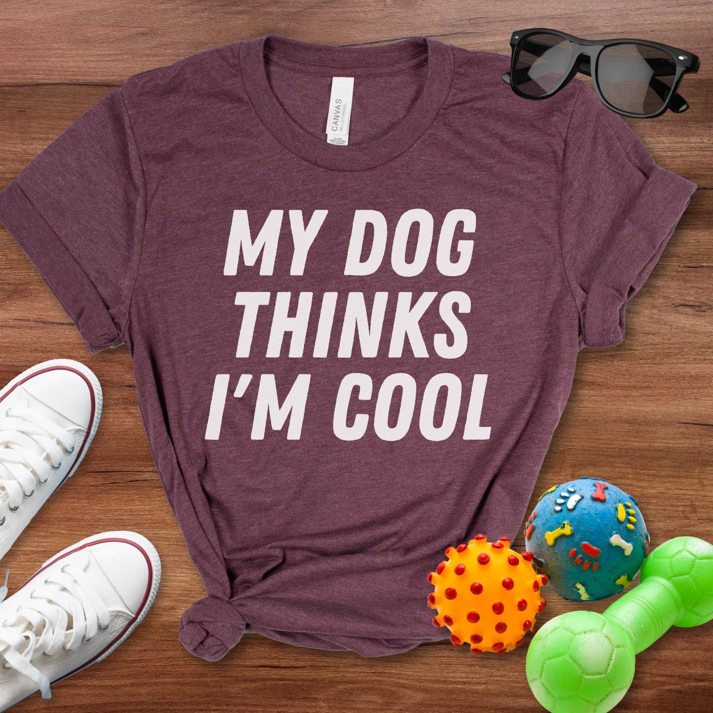 My Dog Thinks I'm Cool Shirt - The Pawsitive Initiative