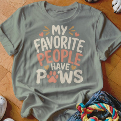 My Favorite People Have Paws Shirt - The Pawsitive Initiative