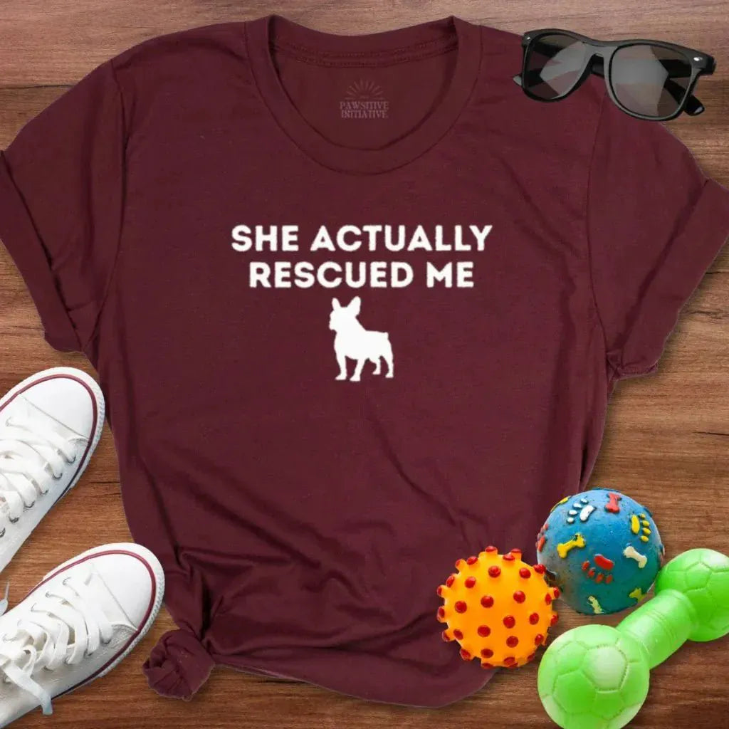My Frenchie Rescued Me Shirt - The Pawsitive Initiative