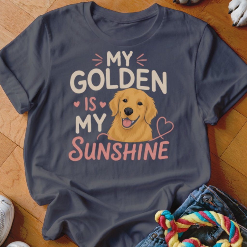 My Golden Is My Sunshine Shirt - The Pawsitive Initiative