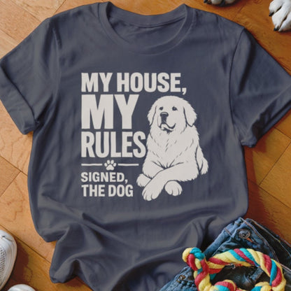 My House My Rules Shirt - The Pawsitive Initiative