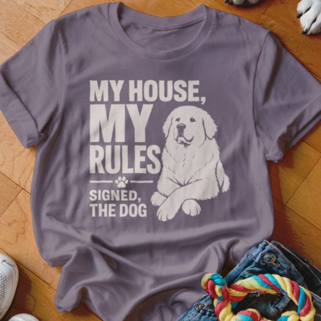 My House My Rules Shirt - The Pawsitive Initiative