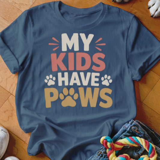 My Kids Have Paws Shirt - The Pawsitive Initiative