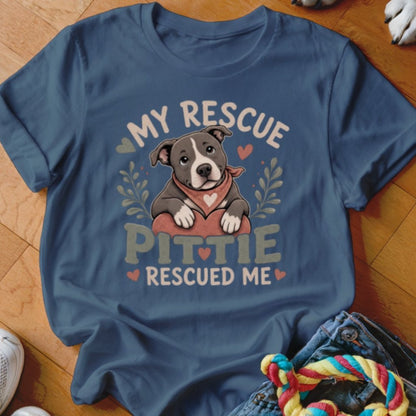My Rescue Pittie Rescued Me Shirt - The Pawsitive Initiative