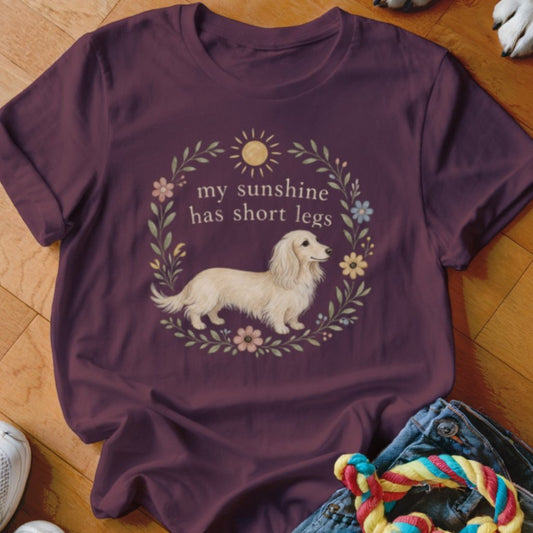My Sunshine Has Short Legs Shirt - The Pawsitive Initiative