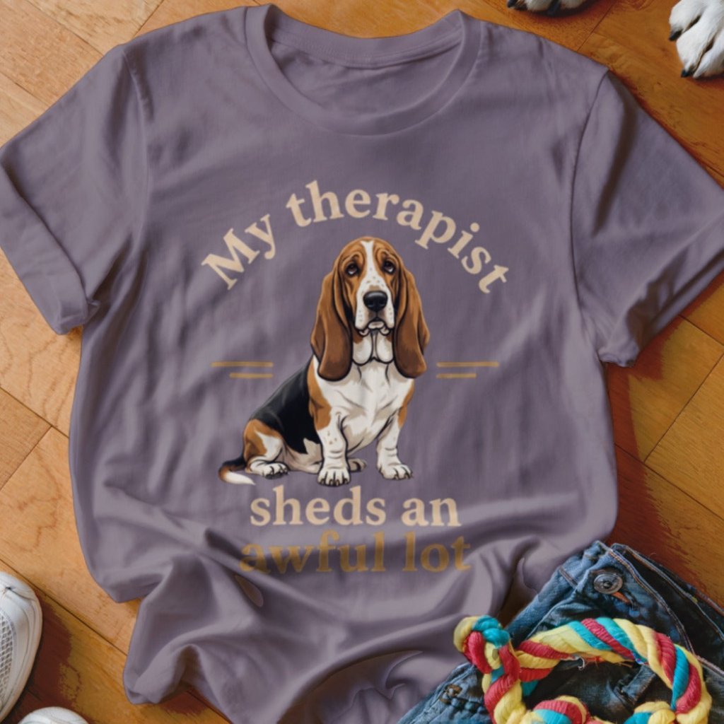 My Therapist Sheds Basset Hound Shirt - The Pawsitive Initiative