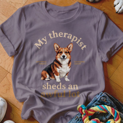My Therapist Sheds Corgi Shirt - The Pawsitive Initiative