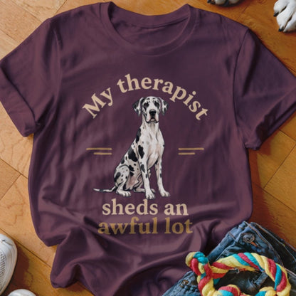 My Therapist Sheds Great Dane Shirt - The Pawsitive Initiative