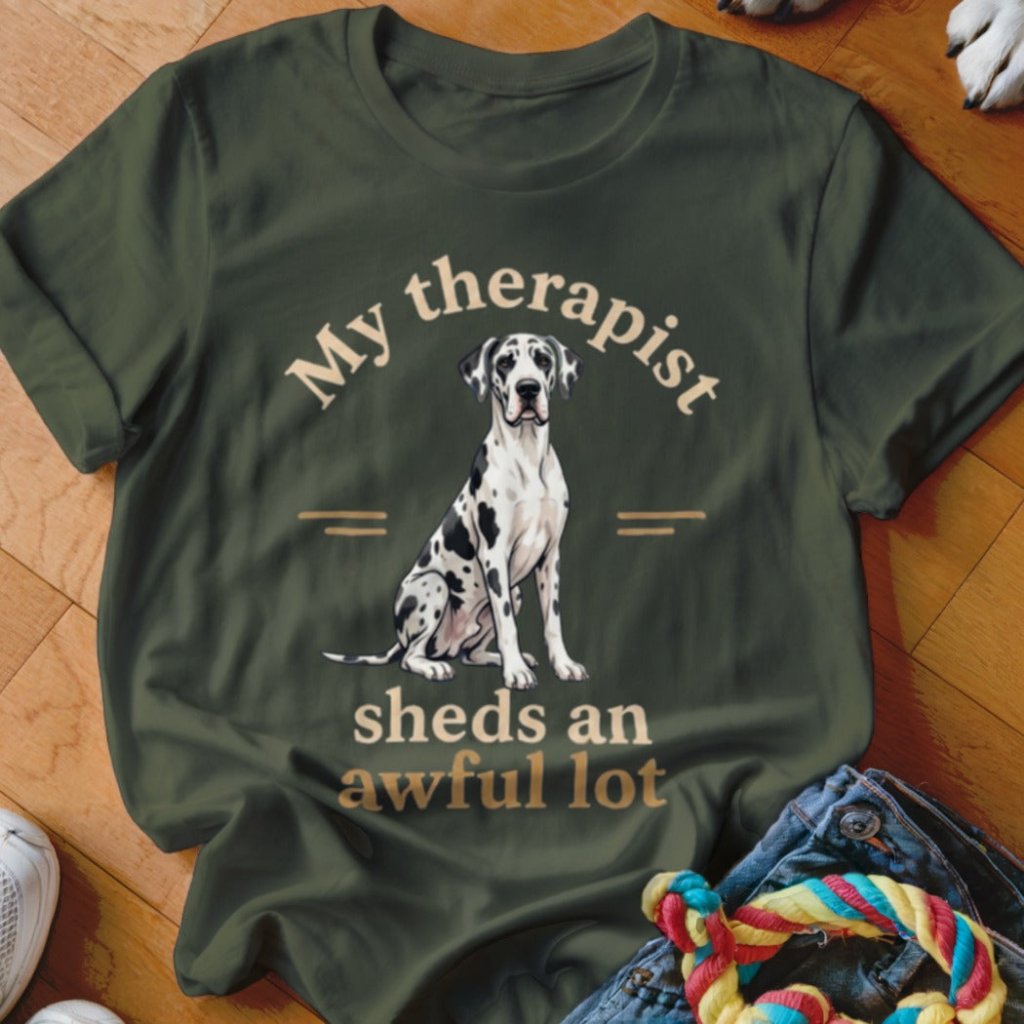 My Therapist Sheds Great Dane Shirt - The Pawsitive Initiative