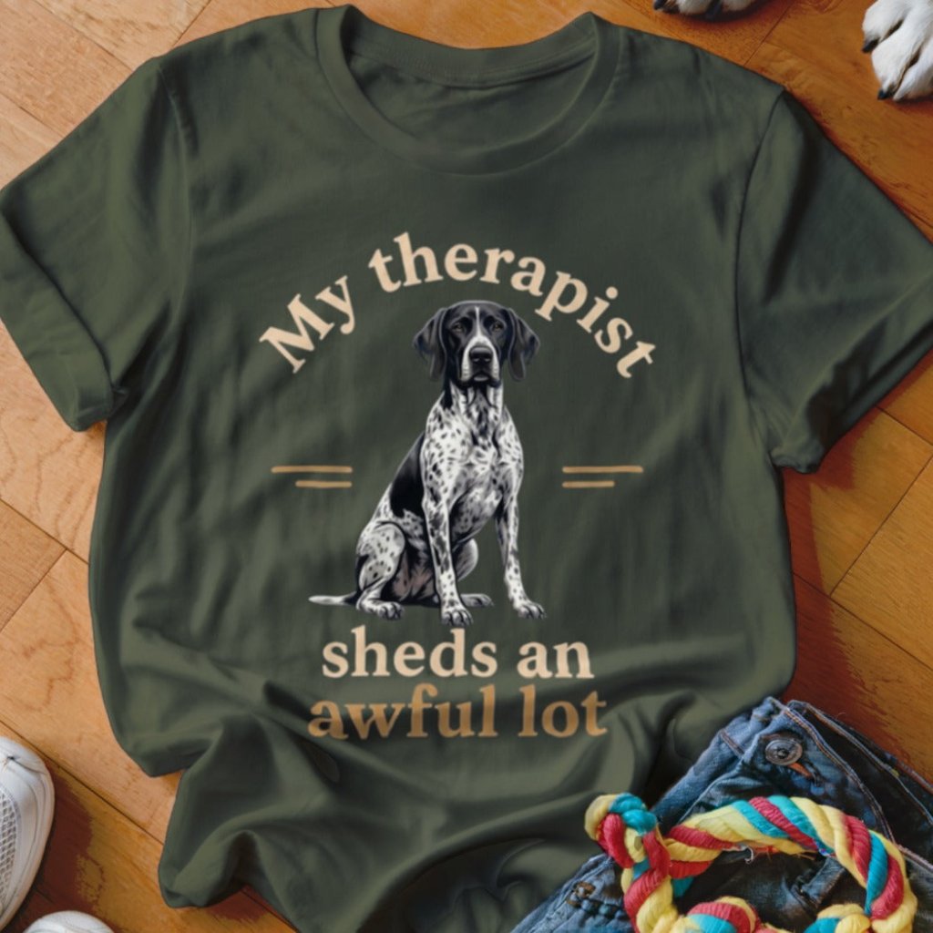 My Therapist Sheds GSP Shirt - The Pawsitive Initiative