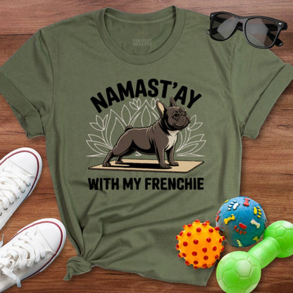 Namast'ay Frenchie Shirt - The Pawsitive Initiative