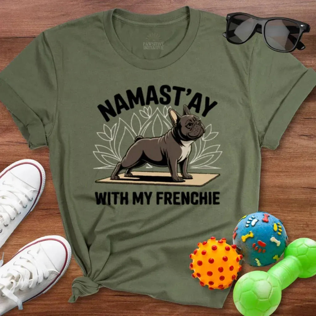 Namast'ay Frenchie Shirt - The Pawsitive Initiative