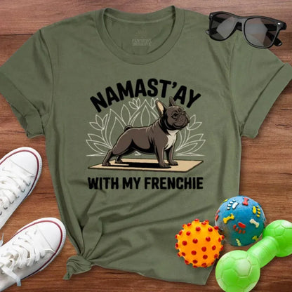 Namast'ay Frenchie Shirt - The Pawsitive Initiative